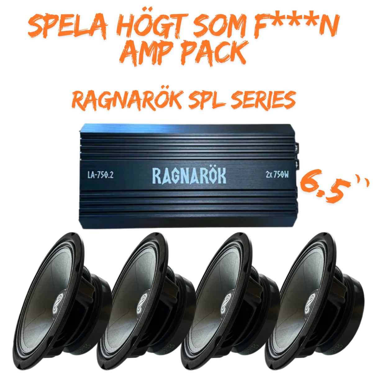 RAGNARÖK SPL PAKET 6.5``