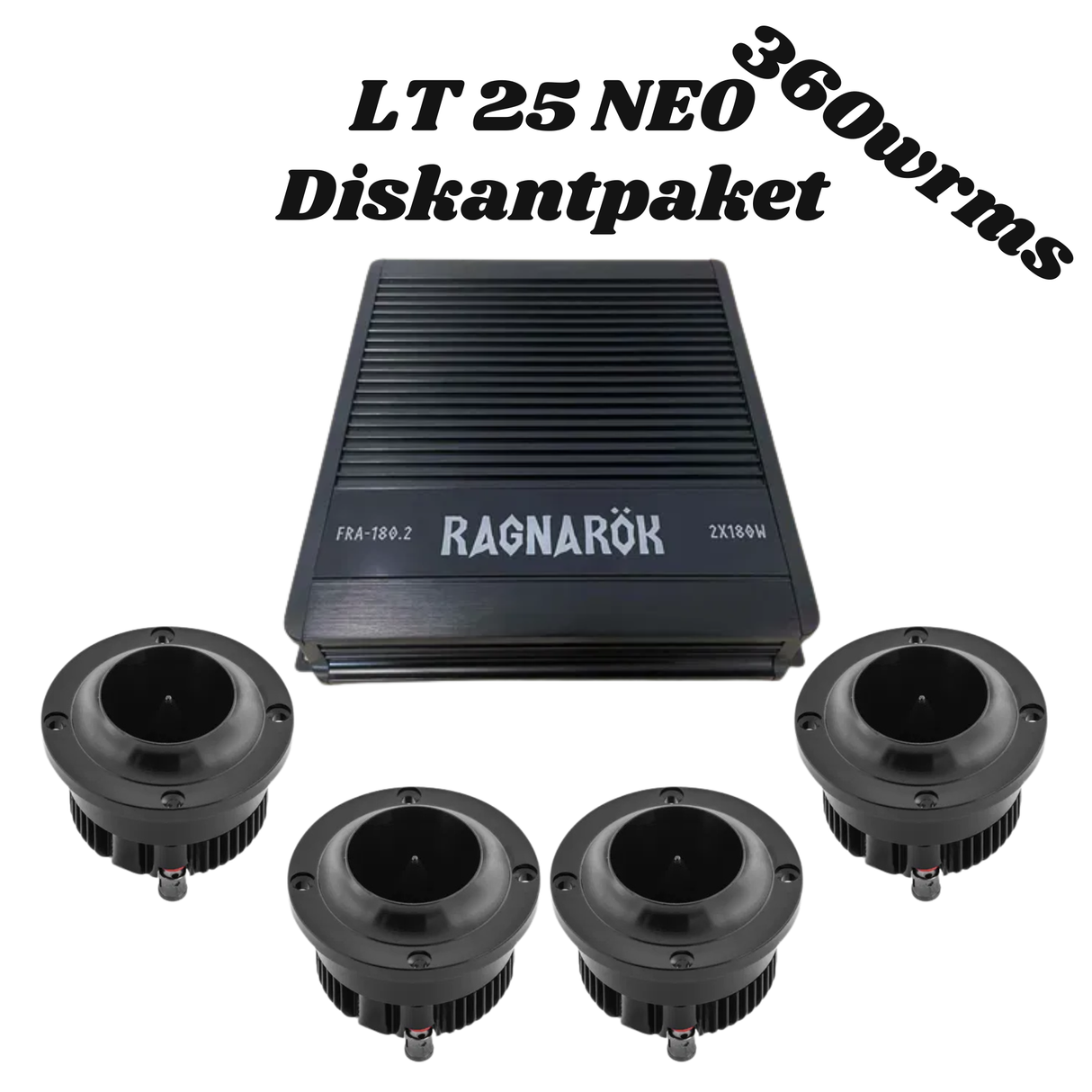 Diskantpaket LT25NEO 360WRMS