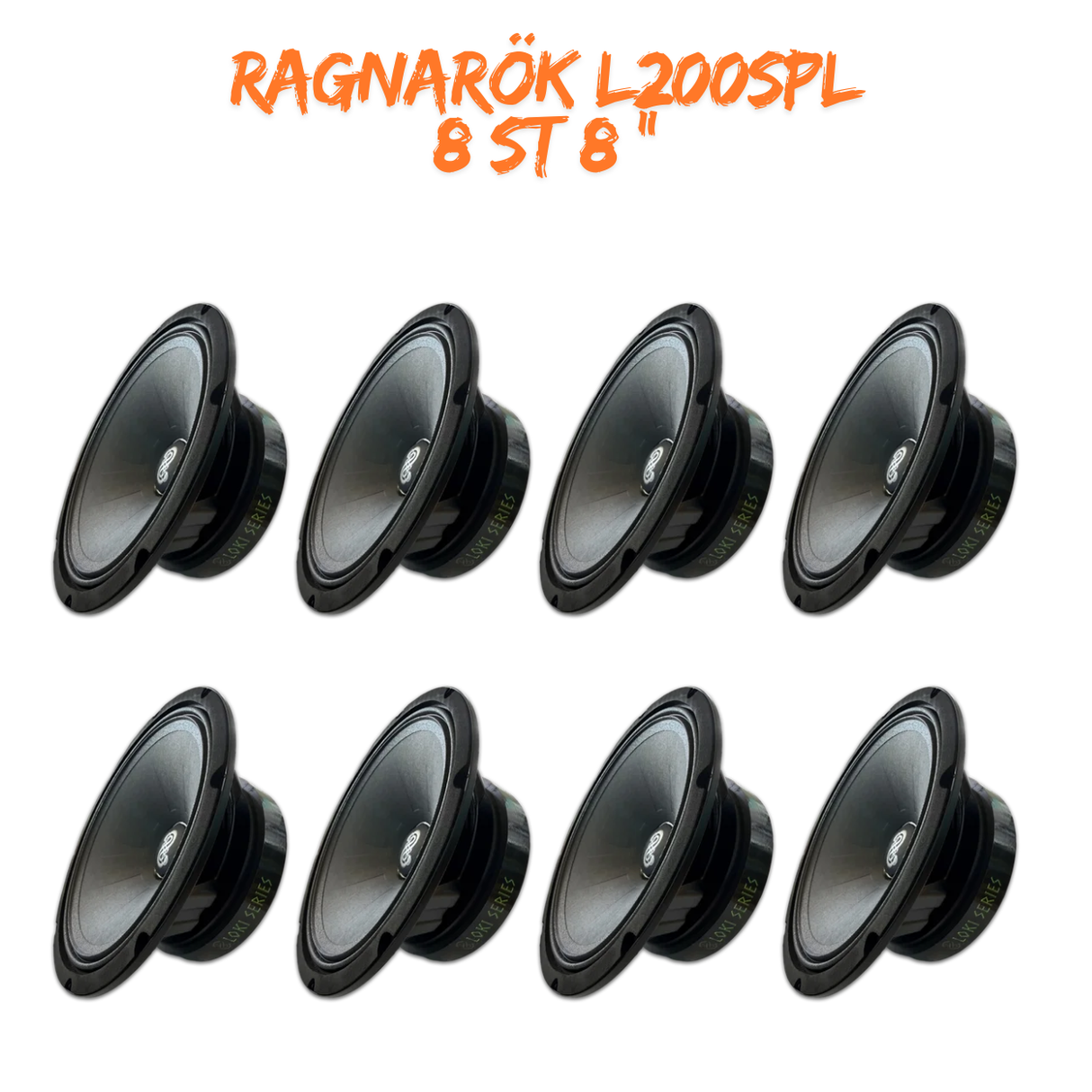 LOKI L-200 SPL 8