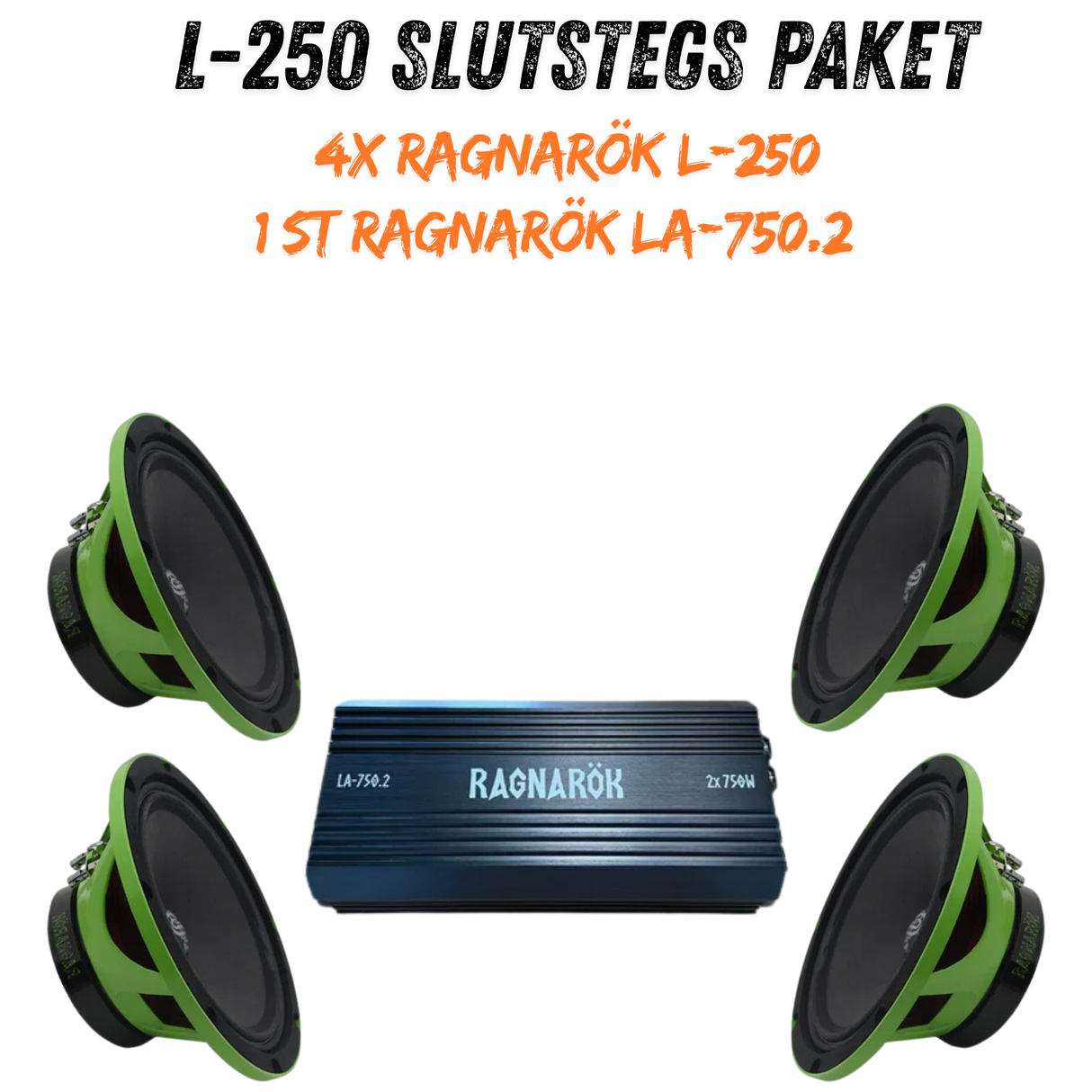 L-250 Slutstegs Paket