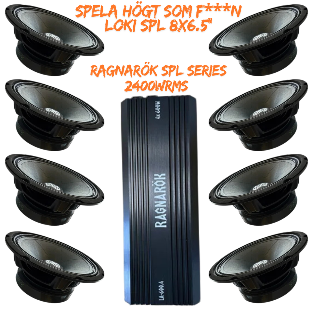 RAGNARÖK LOKI 8x6.5” EXTREME SPL KIT – LITEN STORLEK, STORT PROBLEM